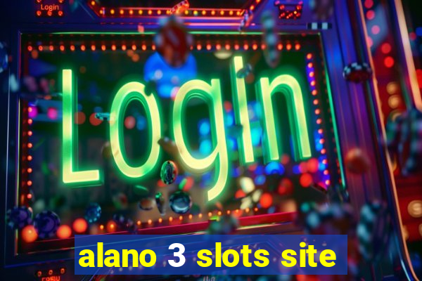 alano 3 slots site